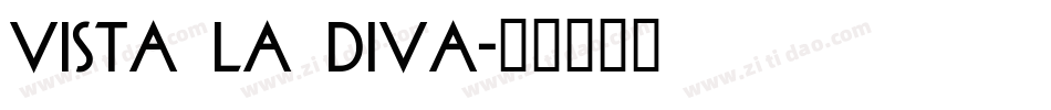 Vista La Diva字体转换